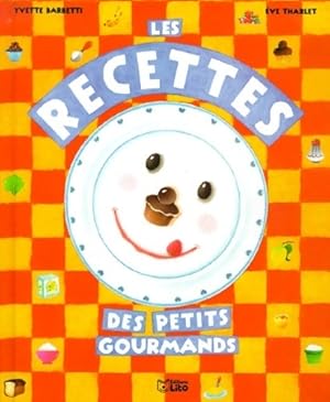 Les recettes des petits gourmands - Yvettes Barbetti