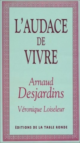Immagine del venditore per L'audace de vivre - V?ronique Loiseleur venduto da Book Hmisphres