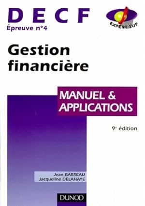 DECF uv 4 : Gestion financi?re manuel et applications - Barreau