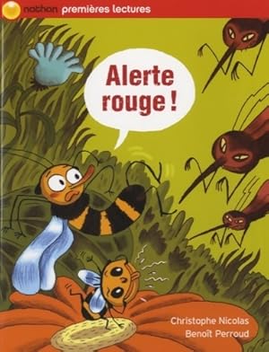 Image du vendeur pour Alerte rouge ! - Christophe Nicolas mis en vente par Book Hmisphres