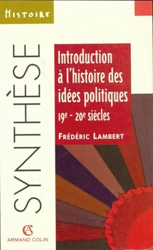 Introduction   l'histoire des id es politiques - Fr d ric Lambert