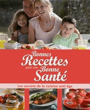 Imagen del vendedor de Bonnes recettes pr bonne sant? - Collectif a la venta por Book Hmisphres