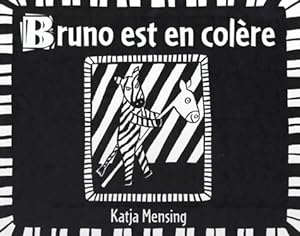 Imagen del vendedor de Bruno est en col?re - Mensing Katja a la venta por Book Hmisphres