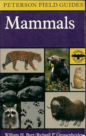 Field guide to mammals : North america north of mexico - William H. Burt