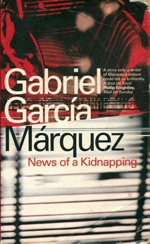 Seller image for News of a kidnapping - Gabriel Garc?a M?rquez for sale by Book Hmisphres