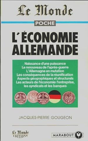 L'?conomie allemande - Jacques-Pierre Gougeon