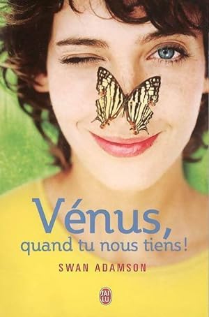 Seller image for V?nus, quand tu nous tiens ! - Swan Adamson for sale by Book Hmisphres