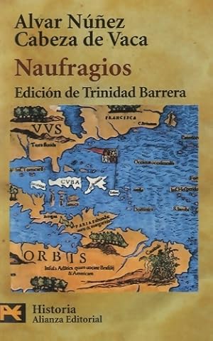 Seller image for Naufragios - Alvar Nu?ez Cabeza de Vaca for sale by Book Hmisphres