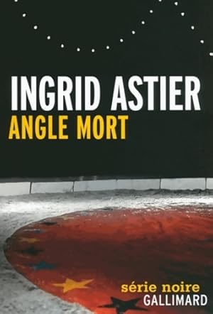 Image du vendeur pour Angle mort - Ingrid Astier mis en vente par Book Hmisphres