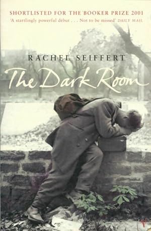 Seller image for The dark room : World war 2 fiction - Rachel Seiffert for sale by Book Hmisphres