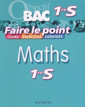 Image du vendeur pour Faire le point : Maths 1?re s - Collectif mis en vente par Book Hmisphres