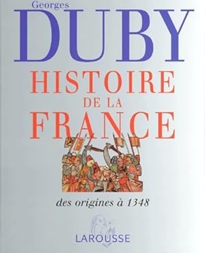 Image du vendeur pour Histoire de France Tome I : Des origines ? 1348 - Georges Duby mis en vente par Book Hmisphres