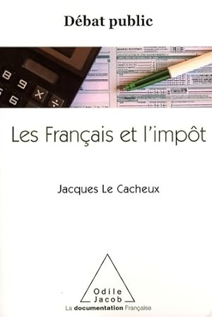 Les français et l'impôt : Débat public - Jacques Le Cacheux