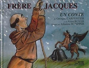 Image du vendeur pour Fr?re Jacques. Un conte - Georges Carpentier mis en vente par Book Hmisphres