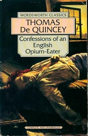 Seller image for Confessions of an English opium-eater - Thomas De Quincey for sale by Book Hmisphres