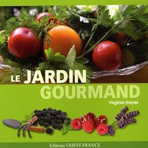 Le jardin gourmand - Virginia Hayes