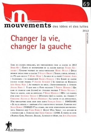 Image du vendeur pour Changer la vie changer la gauche - Revue Mouvements mis en vente par Book Hmisphres