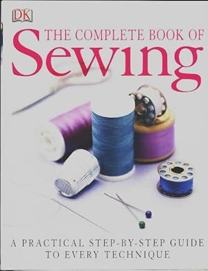 The Complete book of sewing - Collectif