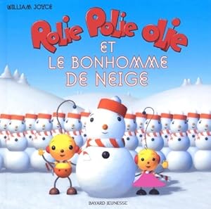 Bild des Verkufers fr Rolie polie olie et le bonhomme de neige - William Joyce zum Verkauf von Book Hmisphres