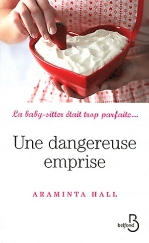 Seller image for Une dangereuse emprise - Araminta Hall for sale by Book Hmisphres