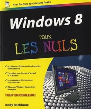 Seller image for Windows 8 pour les nuls - Andy Rathbone for sale by Book Hmisphres