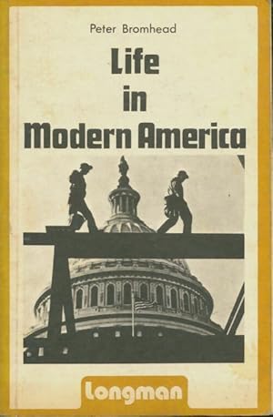 Imagen del vendedor de Life in modern America - Peter Bromhead a la venta por Book Hmisphres