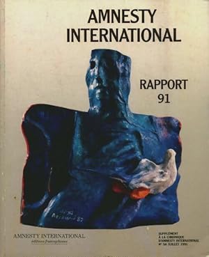 Amnesty international. Rapport 1991 - Amnesty International