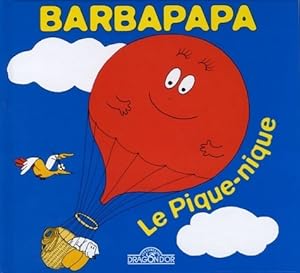 Barbapapa - le pique-nique - album illustr  - d s 2 ans - Annette Tison