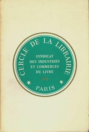 Cercle de la librairie 1973 - Collectif