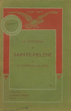 Image du vendeur pour Le M?morial de Sainte-H?l?ne Tome III - Emmanuel De Las Cases mis en vente par Book Hmisphres