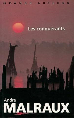 Image du vendeur pour Les conqu?rants - Andr? Malraux mis en vente par Book Hmisphres