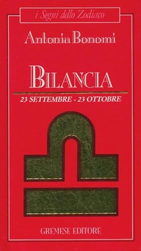 Immagine del venditore per Bilancia - Antonia Bonomi venduto da Book Hmisphres