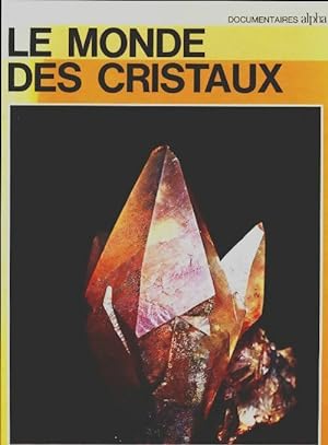 Le monde des cristaux - Michele Vincenzo