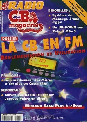 Radio CB Magazine n?165 : La CB en FM - Collectif