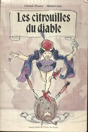 Seller image for Les citrouilles du diable - G?rard Pussey for sale by Book Hmisphres