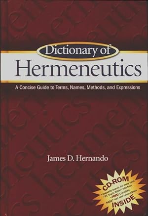 Immagine del venditore per Dictionary of hermeneutics - Dr James D. Hernando venduto da Book Hmisphres