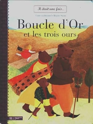 Image du vendeur pour Boucle d'or et les trois ours - Brigitte Susini mis en vente par Book Hmisphres