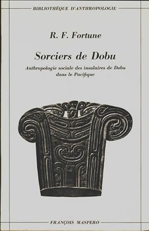 Imagen del vendedor de Sorciers de Dobu - R.F Fortune a la venta por Book Hmisphres