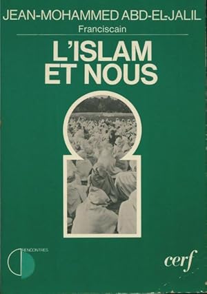 Imagen del vendedor de L'islam et nous - J.H. Abd-El-Jalil a la venta por Book Hmisphres