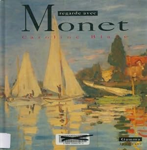 Monet - Caroline Blanc