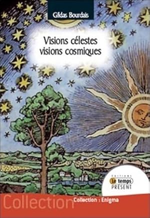 Image du vendeur pour Visions c?lestes - visions cosmiques - Gildas Bourdais mis en vente par Book Hmisphres