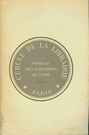 Cercle de la librairie 1969 - Collectif