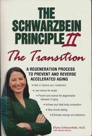 The schwarzbein principle II : Transition - Diana Schwarzbein