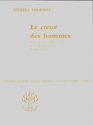 Seller image for Le coeur des hommes - Gilbert Tournier for sale by Book Hmisphres