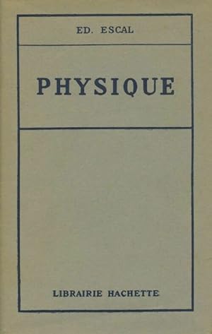 Seller image for Physique : Cours compl?mentaires, pr?paration au brevet ?l?mentaire - Ed. Escal for sale by Book Hmisphres