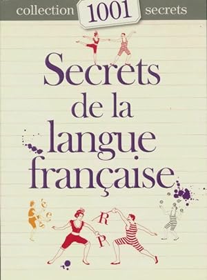 Image du vendeur pour Secrets de la langue fran?aise - Sylvie Dumon-Josset mis en vente par Book Hmisphres