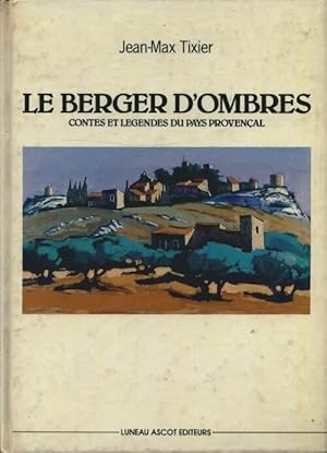 Le berger d'ombres - Jean-Max Tixier