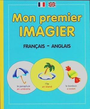 Seller image for Mon premier imagier fran?ais-anglaise - Muriel Lattay for sale by Book Hmisphres