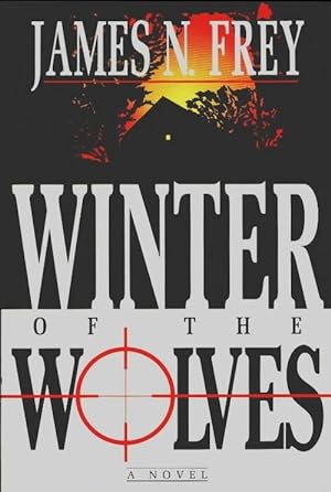 Image du vendeur pour Winter of the Wolves - James N. Frey mis en vente par Book Hmisphres