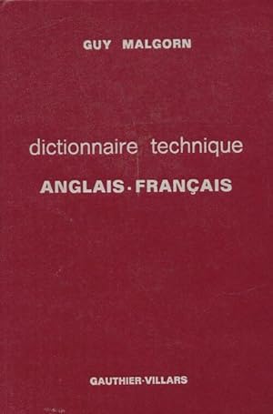 Seller image for Dictionnaire technique fran?ais-anglais - Guy Malgorn for sale by Book Hmisphres